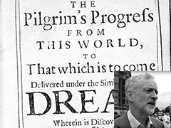 The Road To Corbyn - A Modern-Day Pilgrim's Progress The Road To Corbyn - A Modern-Day Pilgrim's Progress