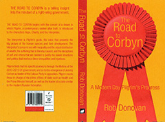 The Road To Corbyn - A Modern-Day Pilgrim's Progress The Road To Corbyn - A Modern-Day Pilgrim's Progress